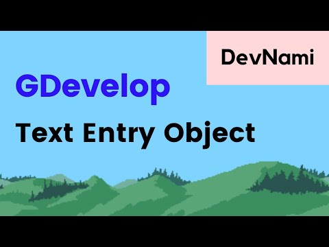 GDevelop How to Use Text Entry Object