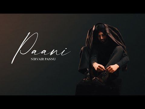 Paani - Nirvair Pannu (Official Song) Prodgk | Juke Dock