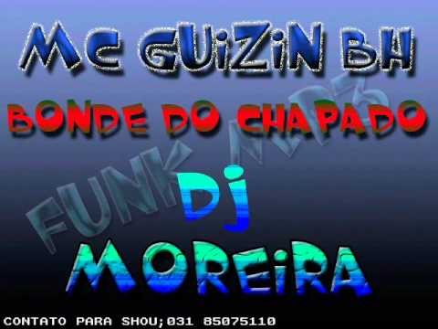 Mc Guizin BH bonde do chapado