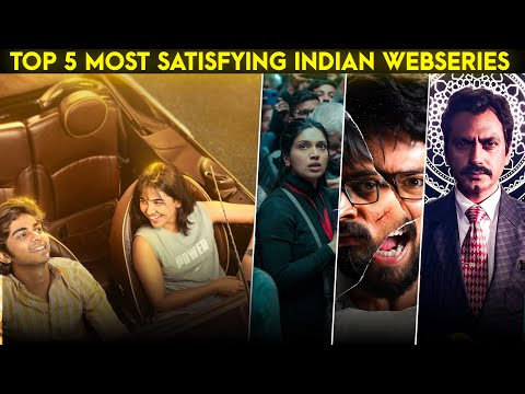 Top 5 Indian MOST SATISFYING WebSeries in 2024