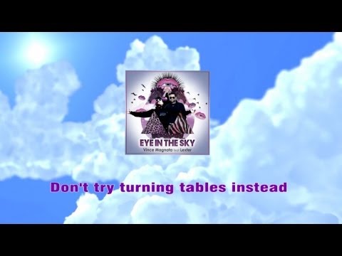 Vince Magnata Feat. Lexter - Eye In The Sky (Offcial Lyric Video)