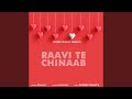 Raavi Te Chinaab