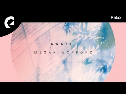 Megan Wofford - Awake
