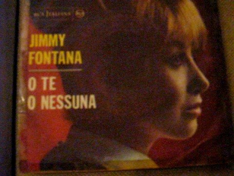 Jimmy Fontana - O te o nessuna