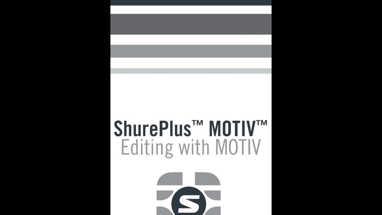 ShurePlus MOTIV App: How to Edit with MOTIV | Shure - YouTube