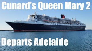 Queen Mary 2 departs Adelaide South Australia