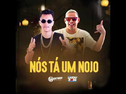 Nós Tá um Nojo