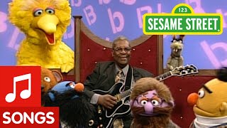 Sesame Street: B. B. King: The Letter B Song