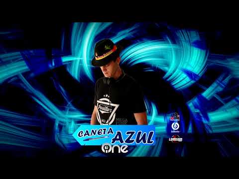Mega Funk Caneta Azul - DJ ONE LokoSom Brasil
