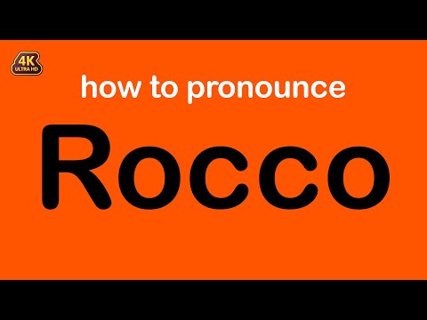 how to pronounce Rocco correctly