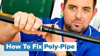 How Do I Fix A Hole In Poly Pipe?
