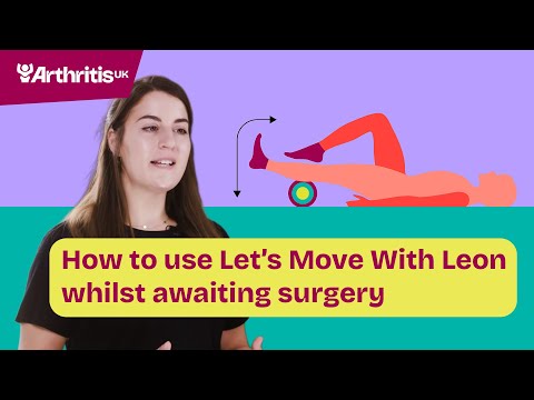 Surgery Toolkit: How to use Let’s Move with Leon whilst awaiting surgery