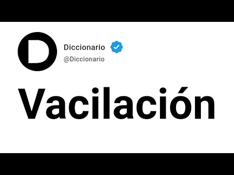 Vacilación Significado En Español