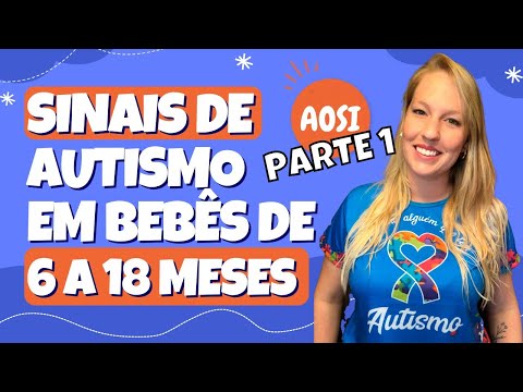 19 SINTOMAS DE AUTISMO EM BEBÊS DE 6 A 18 MESES, COMO SABER SE MEU BEBÊ É AUTISTA? (parte 1)
