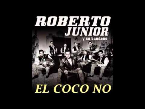 El Coco No - Roberto jr (original full Song)