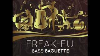 Freak-Fu - De La Soul (Bass Baguette EP)