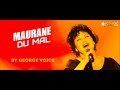 HOMMAGE A MAURANE - DU MAL : 2018