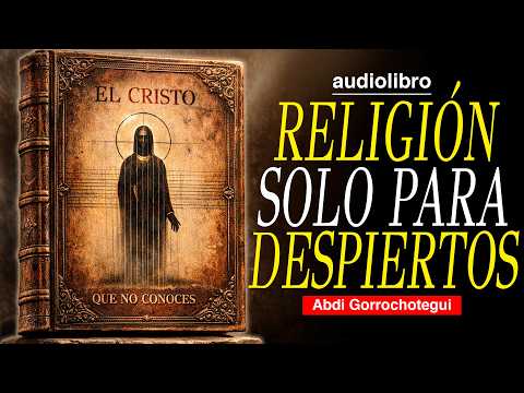 EL CÓDIGO SECRETO de JESÚS | METAFISICA CRISTIANA que POCAS IGLESIAS CONOCEN | AUDIOLIBRO PROHIBIDO