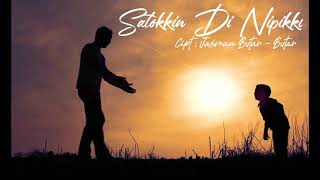 Download lagu SATOKKIN DI NIPIKKI || cipt. Jasman Butar Butar mp3 Download lagu SATOKKIN DI NIPIKKI || cipt. Jasman Butar Butar mp3