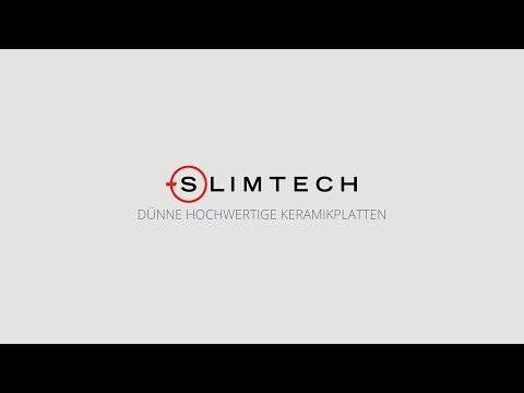 Slimtech - Dünne hochwertige Keramikplatten