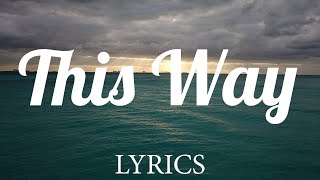 Khalid - This Way ft H.E.R. (Lyrics)