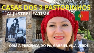 CASA DOS PASTORINHOS DE FATIMA, LUCIA ,JACINTA E FRANCISCO EM ALJUSTREL COM O PE. GABRIEL VILA VERDE