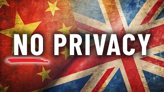UK joins China as WORST Countries for Privacy