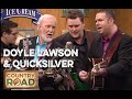 Doyle Lawson & Quicksilver  "LOA"