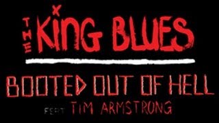The King Blues - Booted Out Of Hell feat. Tim Armstrong