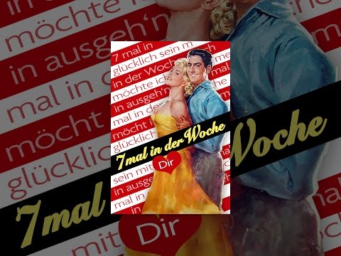 Siebenmal in der Woche