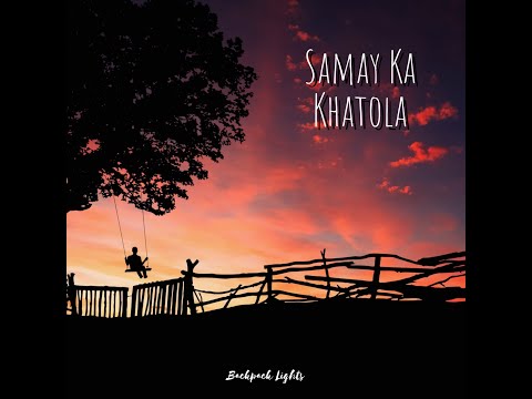 Samay Ka Khatola (ft. Zeena Macwan) | Official Music Video