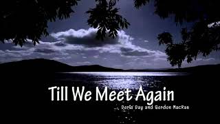 Till We Meet Again : Doris Day and Gordon MacRae