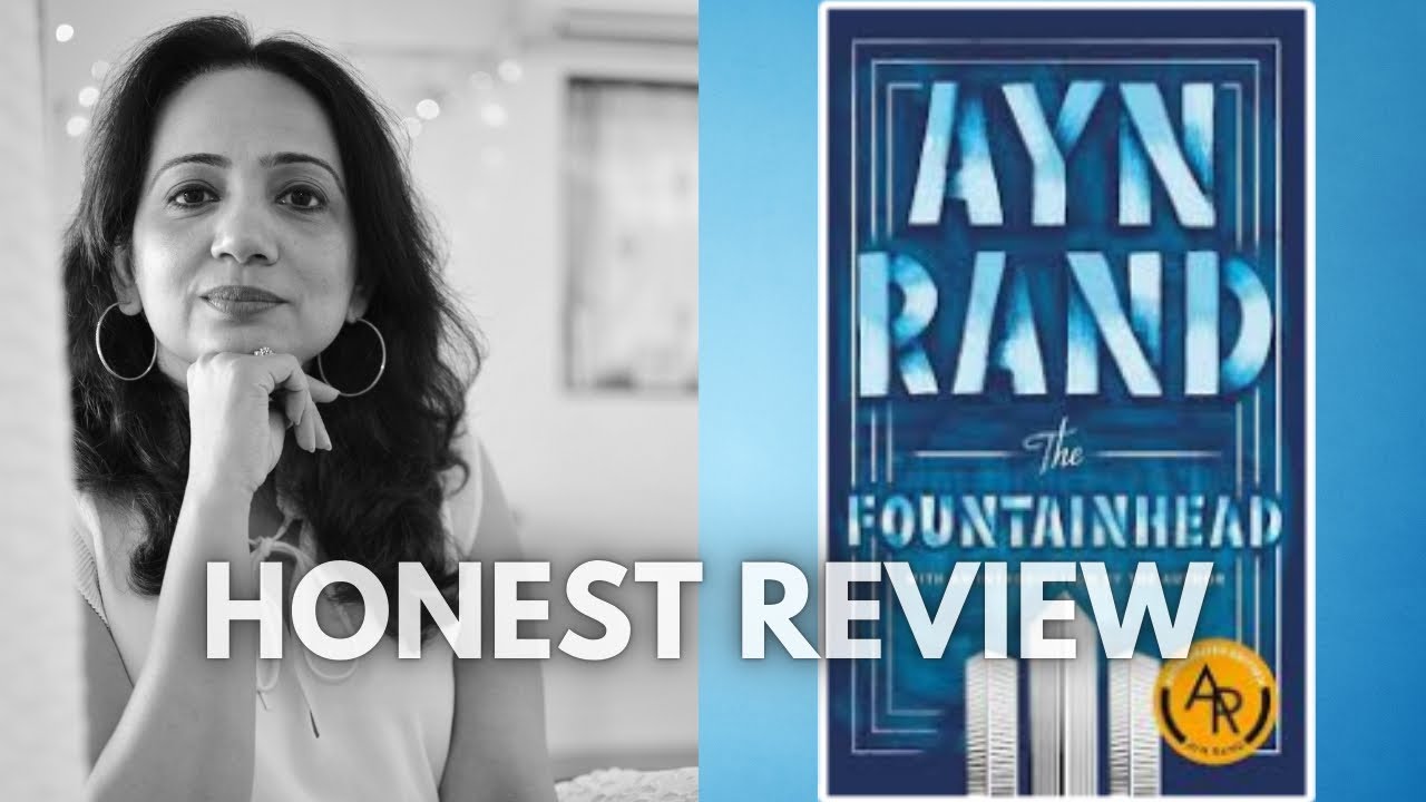 My HONEST Review of The Fountainhead by Ayn Rand | Fiction Book Review