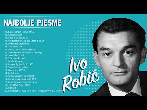 Ivo Robić najbolje pjesme - Ivo Robić Najljepse Ljubavne Pjesme - Ivo Robic Collection