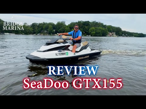 SeaDoo GTX 155: PWC Review by Bridge Marina
