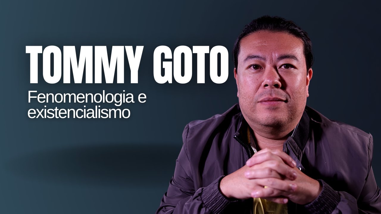 Prof. Tommy Goto - Fenomenologia e existencialismo