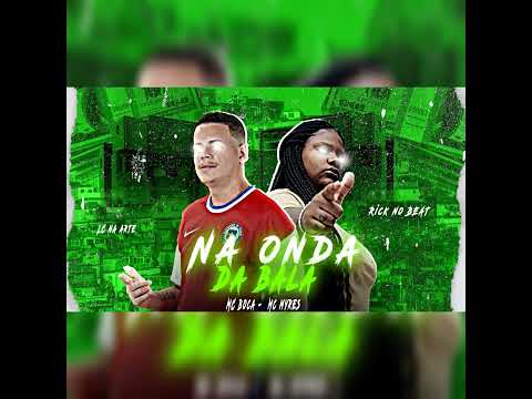 mc boca mc myres  na onda da bala Rick no BEAT