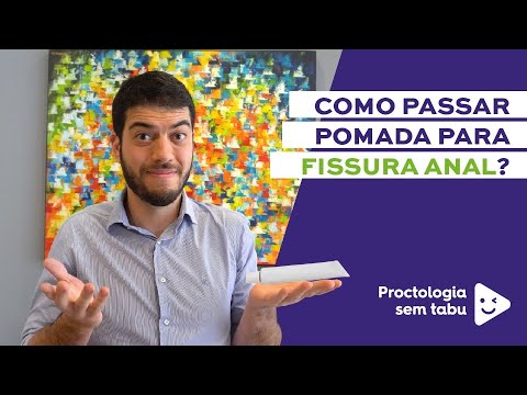 Como passar pomada para fissura anal?