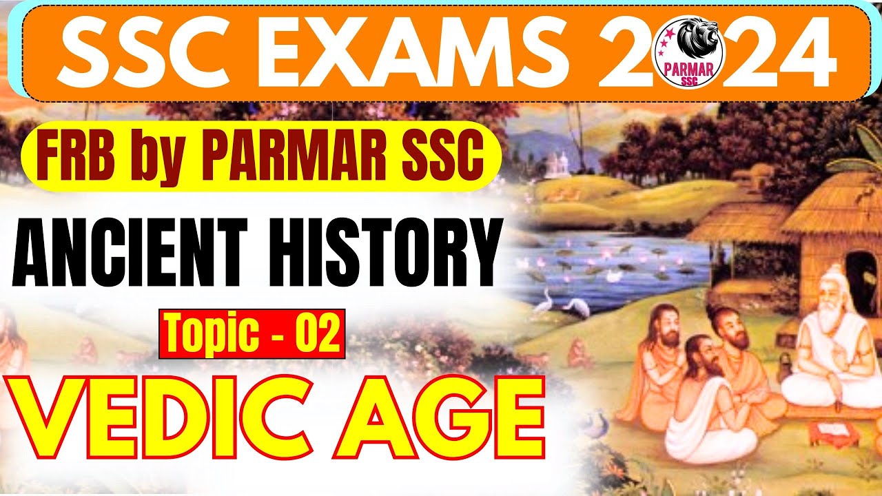 ANCIENT HISTORY FOR SSC | VEDIC AGE | FRB