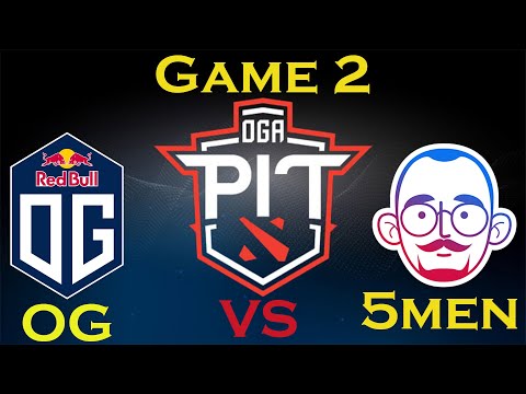 Dota 2 OG VS 5men Game 2 Highlights N0tail Mid Abaddon OGA Dota Pit Pro Players Gameplay GG DotA