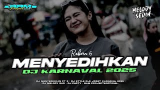 Download lagu DJ MENYEDIHKAN REBORN 6 ‼️ STYLE JOGET KARNAVAL 2025 || MELODY SEDIH || BAM PROJECT  mp3