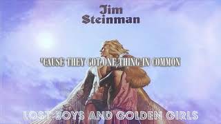 Jim Steinman - Lost Boys and Golden Girls (Lyric video)