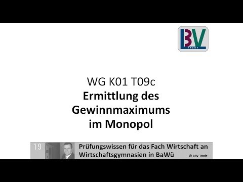 Preisbildung Monopol Ermittlung Gewinnmaximum  VBRW LBV Tradt [WG K01 T09c]