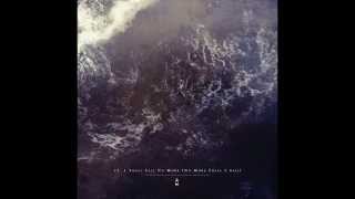 Whale Fall - I Shall Sail No More (No More Shall I Sail)
