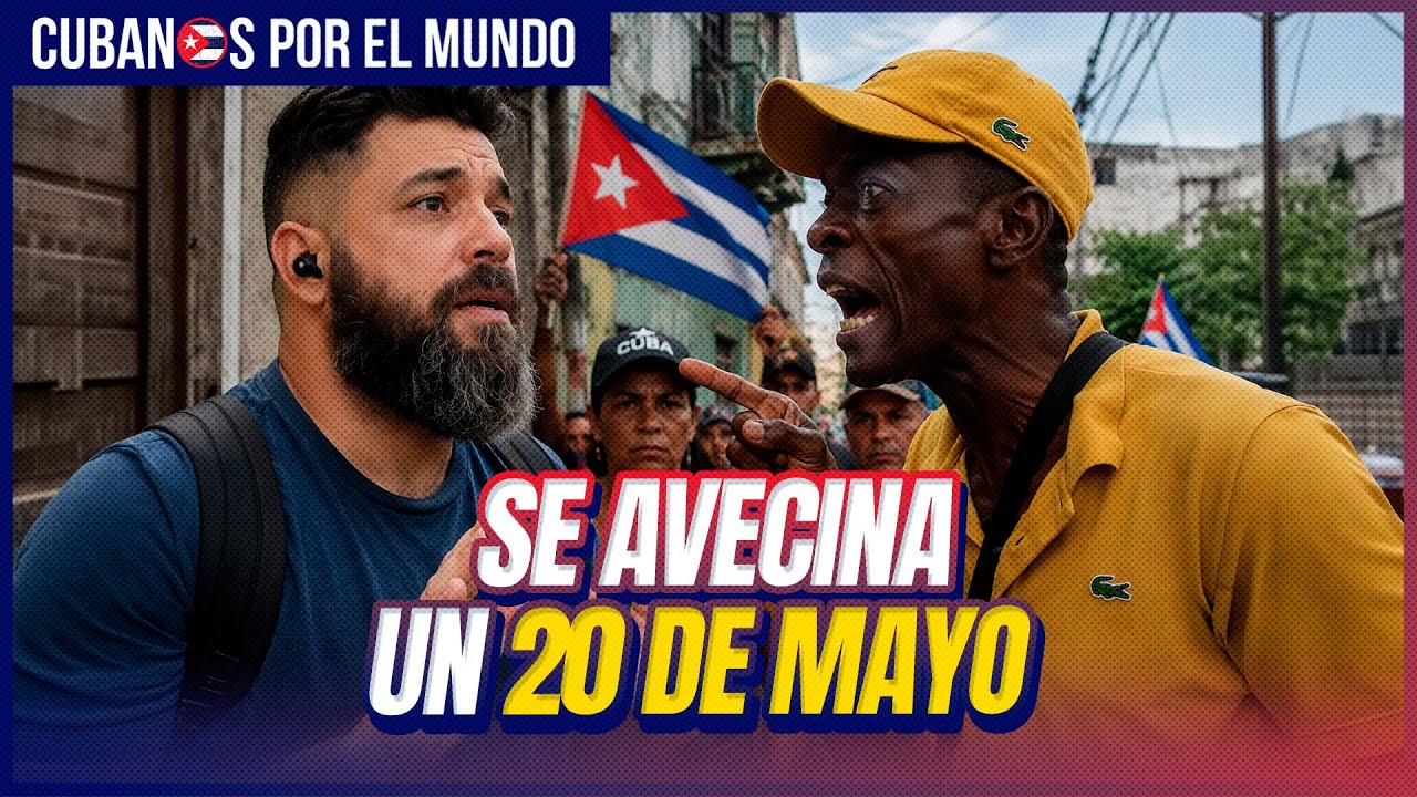 Vocero castrista teme el 20 de mayo y cubanos piden intervención