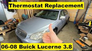 Thermostat Replacement Buick Lucerne 3.8 v6 06 07 08 2006 2007 2008