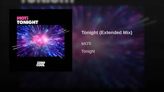 MOTi - Tonight (Extended Mix)