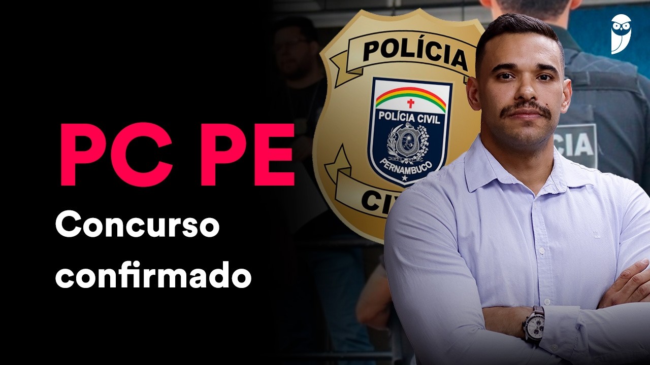 Concurso PC PE confirmado para 2026! Fique por dentro