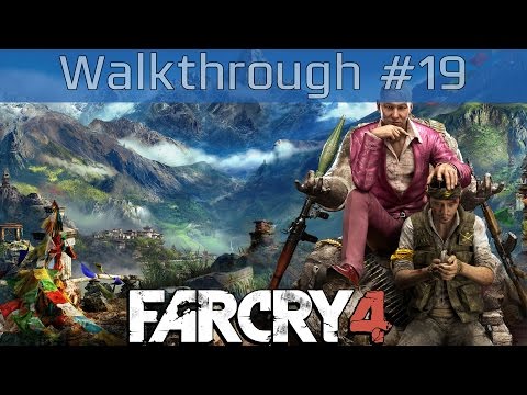 Far Cry 4 - Walkthrough Part #19 [HD 1080P]