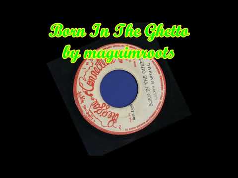 Calvin Marshall - Born In The Ghetto